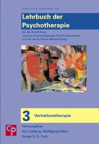 Das große Lehrbuch der Psychotherapie. Bd.3 : Verhaltenstherapie